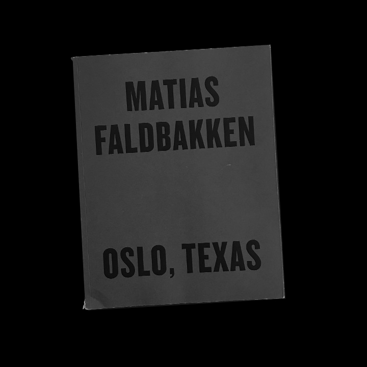 Matias Faldbakken, Oslo, Texas, 2013